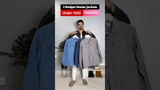 Denim Jackets under ₹600 Meesho 🤩 #cheapest #jackets #shorts #shortsvideo #mensfashion #dailyshorts