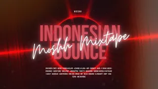 Indonesian Bounce l Booty partymix l Moshh Mixtape