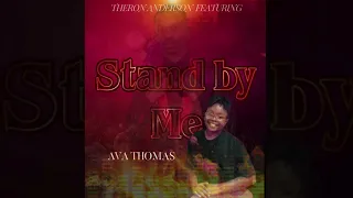 Theron Anderson Stand by me ft. |cousin| Ava Thomas  (live)