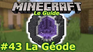 #43 Les Géodes, comment les trouver - Le Guide Minecraft - Consoles et Windows