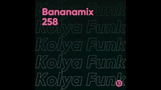 Kolya Funk - Bananamix #258