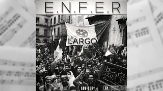 LARGO ⚔️ LARGO - ENFER Officiel audio lyrics (enigma beat)