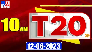 T20 : Trending News Stories | 10 AM | 12 June 2023 - TV9