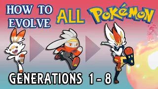 How To Evolve All Pokémon All Generations 1-8