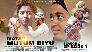 MATAR MUTUM BIYU SEASON 2 EPISODE 1 ORG