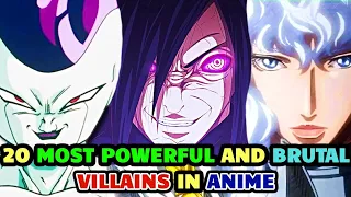 20 Most Powerful And Brutal Villains In Anime - Explored