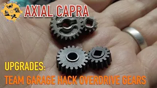 Axial Capra | Ep. 3 - Upgrades - Team Garage Hack Wild Overdrive Gears