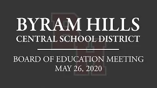 Board of Education Meeting, Budget Hearing V - May 26, 2020