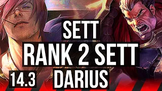 SETT vs DARIUS (TOP) | Rank 2 Sett, Comeback, 7 solo kills, 900+ games | BR Challenger | 14.3