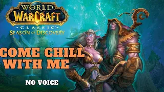 COME CHILL WITH ME: vod twitch - World of warcraft SOD - no voice gameplay. 13 (le 12 est hs désolé)