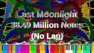 Black MIDI - Last Moonlight 38.49 Million Notes (No Lag)