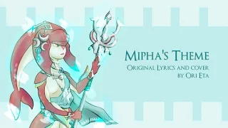 Mipha's Theme - The Legend of Zelda: Breath of the Wild (Original Lyrics)