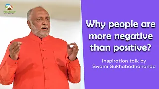 Why people are more Negative than Positive | Swami Sukhabodhananda #positive #negative #genghiskhan