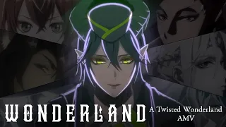 WONDERLAND (A Twisted Wonderland AMV)