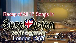 Recap of All 17 Songs in Eurovision Song Contest 1968