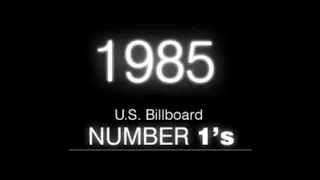 1985 #1 Songs (Billboard Hot 100)