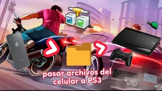 cómo pasar archivos de mi celular a mi PS3 (requiere hen)