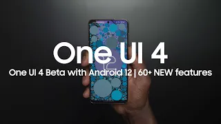 One UI 4.0 Beta with Android 12 | 60+ NEW Features