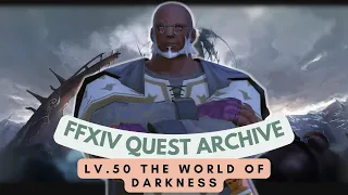 Crystal Tower: The World of Darkness (Quest) // FFXIV Quest Archive