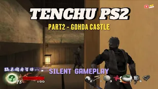 Gohda Castle - Execute Hamada and Return to Lord Gohda (Tenchu PS2 - Part2)