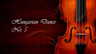 Johannes Brahms - Hungarian Dance No. 5 Extended