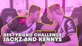 Best Friend Challenge with JaCkz and KennyS