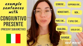 Learn How to Use Italian CONGIUNTIVO PRESENTE with sentences Italians use in everyday conversations