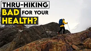 Thru Hiking is Bad for Your Health?