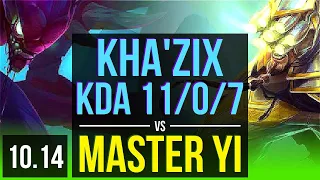 KHA'ZIX vs MASTER YI (JUNGLE) | KDA 11/0/7, Legendary | KR Master | v10.14