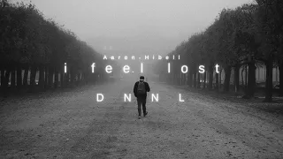 Aaron Hibell - i feel lost [Epic Version]