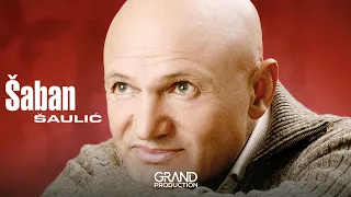 Saban Saulic - Sve na svoje - (Audio 2005)