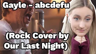 Basic White Girl Reacts To Gayle - abcdefu (Rock Cover by Our Last Night)