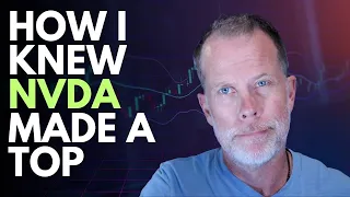 HOW I KNEW NVDA WAS LIKELY TO GO DOWN