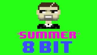 Summer (8 Bit Remix Version) [Tribute to Calvin Harris] - 8 Bit Universe Cover