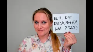 Video 678 Blir det norskprøve mai 2020?