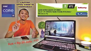Laptop intel Core i9 11900H + RTX 3060 di bawah 20 Juta || ACER Nitro 5 AN515-57 98VC || Termurah !!