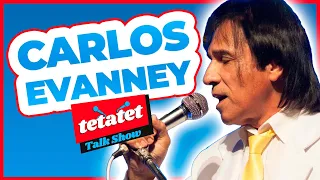 [ PODCAST ] CARLOS EVANNEY ( COVER OFICIAL DO REI ROBERTO CARLOS ) | tetatet - Talk Show #013