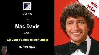 Oh Lord It's Hard to be Humble - Mac Davis Cover (with lyrics)