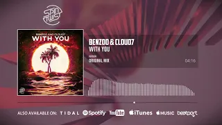 Benzoo & Cloud7 - With You (Official Audio)