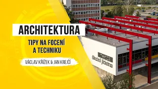 Tipy na focení architektury s Honzou a Vaškem