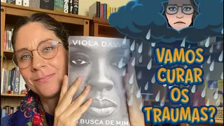 Nossa Potência de Cura no Grande “Em Busca de Mim” de Viola Davis