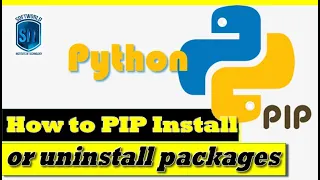 how to PIP install or uninstall python packages