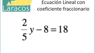 Ecuacion de primer grado con coeficientes fraccionarios (ejemplo 2)