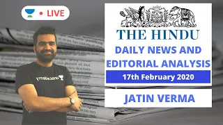 The Daily Hindu News and Editorial Analysis | 17th February 2020 [ Part 2 ]| UPSC CSE  | Jatin Verma