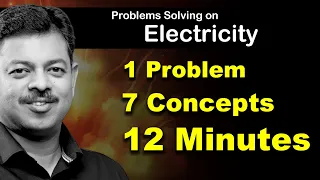 Problem Solving on Electricity | IIT JEE Advanced Physics Booster