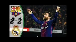 Barcelona vs Real Madrid 2-2 All Goals & Highlights - La Liga 2017/18