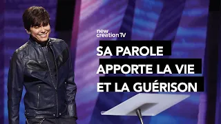 Joseph Prince - Sa Parole apporte la Vie et la guérison | New Creation TV Français
