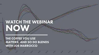 RoastID Round 3 Webinar - The coffee you use matters, and so do blends