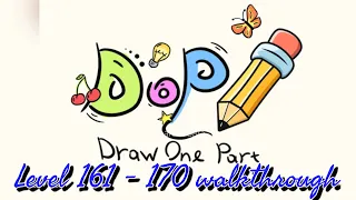 DOP Draw one part level 161 to 170 walkthrough