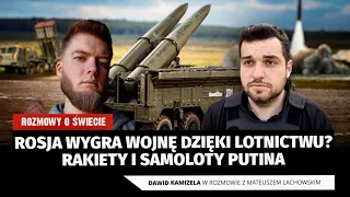 Rosja wygrywa na froncie dzięki lotnictwu? Rakiety i samoloty Putina. Dawid Kamizela i M. Lachowski.